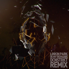 Linkin Park - In My Remains (DcnStrkt Remix)