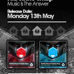 Music is the answer - Maff Boothroyd Ft Debbie Sharp - Deep Mix - Out Now