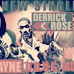 DERRICK ROSE (D.R.U.G MONEY INTRO)