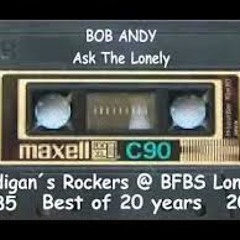 Bob Andy - Ask The Lonely