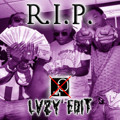 Migos - R.I.P. /// LVZY C&S EDIT