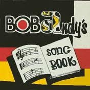 Bob Andy - I Would Be A Fool
