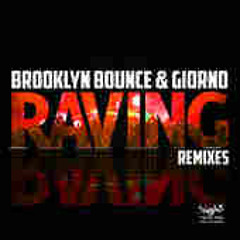 Brooklyn Bounce & Giorno - Raving (Persian Raver Remix Edit)