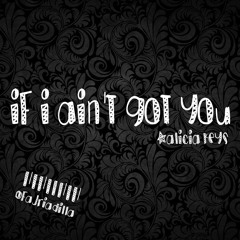 Alicia Keys - If I Ain't Got You (pianocover) FajriAdilla