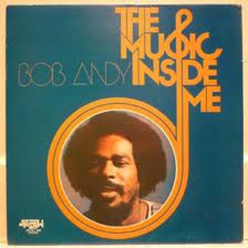 Bob Andy   The Music Inside Me