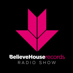 Believe House Radio Show #001 By Steve Aguirre