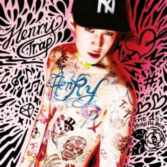 TRAP - Henry Lau (헨리) Feat. 규현 & 태민