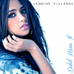Didn't Mean It - Jasmine Villegas