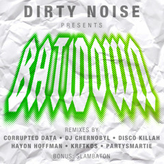 Dirty Noise - Batidown (PARTYSMARTIE Remix)