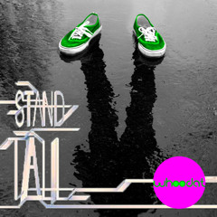 WhooDat - Stand Tall - Radio Version