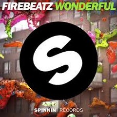 Firebeatz - Wonderful (Edit)