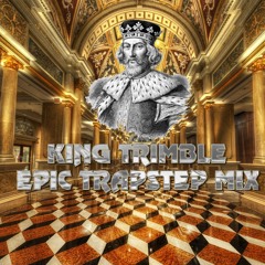 Epic Trapstep Mix
