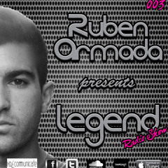 Ruben Armada-Legend Radio Show 003