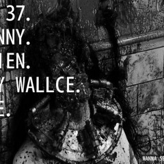 Johnny X Damien X Wavy Wallace X Jace - Wanna See A Dead Body