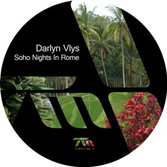Darlyn Vlys - Weekend In Rome (Boris Remix) [Terminal M]