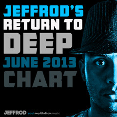JEFFROD'S RETURN TO DEEP JUNE CHART 2013