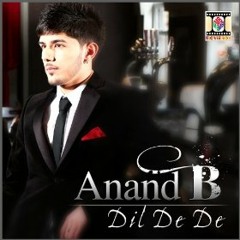 Dil De De (Anand B Feat Jeeti)