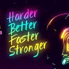 DAFT PUNK - HARDER BETTER FASTER STRONGER  (MISS EAVEN EXTENDED REMIX)