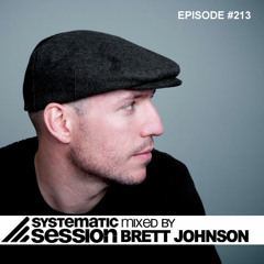 Systematic Session #213 (Mixed by Brett Johnson)