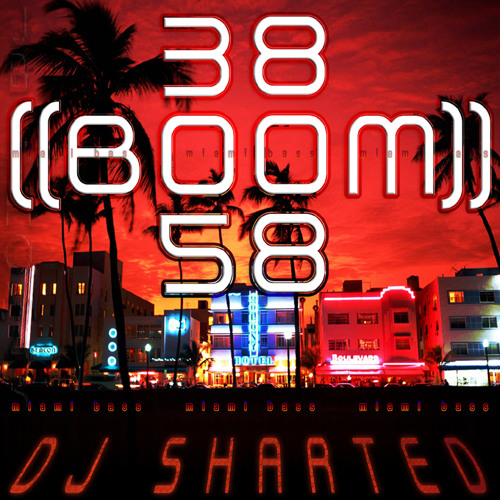 ((DJSharted)) - (305)(808)((BOOM))