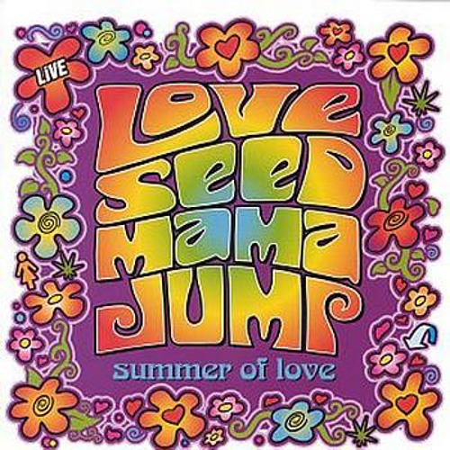 Down on the Corner-LOVE SEED MAMA JUMP