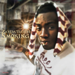 Zaydatruth - Smoking