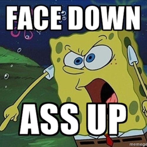 Face Down Ass Up Captions Face Down Ass Up Captions