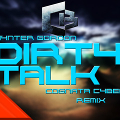 Wynter Gordon - Dirty Talk (CognataCyber Remix)