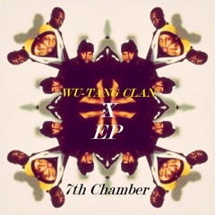 Wu-Tang Clan - The 7th Chamber (EP Edit 'Let Your Feet Stomp')