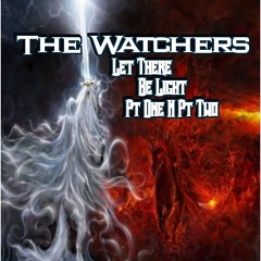 The Watchers - Let There Be Light Series 2 (DrumNBass MIX)