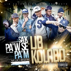 LIB KOLABO FEAT K LIBR - KENBE KÒ'M