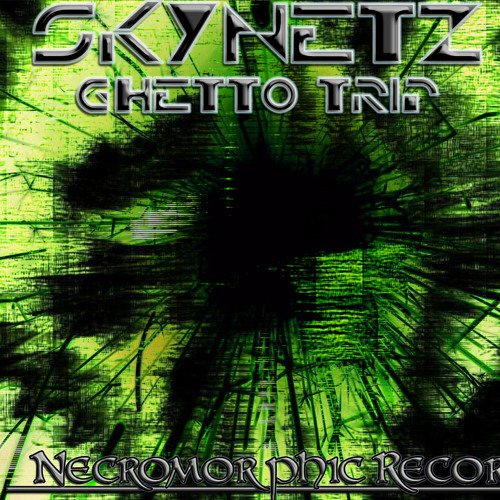 SkyNetz - Ghetto Trip