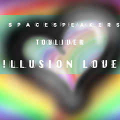 !llusion Love