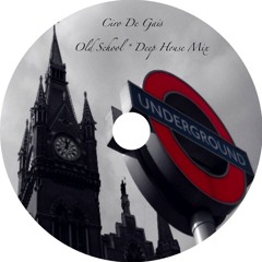 Ciro De Gais - Old School Deep House Mix -