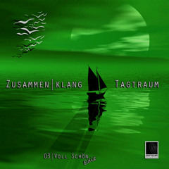 Zusammenklang - Voll Schoen ( Edit )