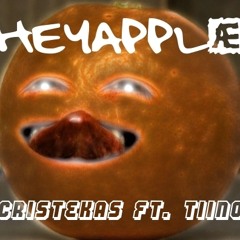Cristekas ft tinö heey apple!