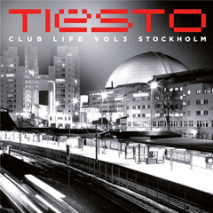 Tiësto & Calvin Harris - Century (Tiësto & Moska Remix) Club Life Vol.3 Stockholm