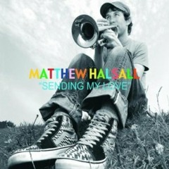 Sending My Love (Matthew Halsall)