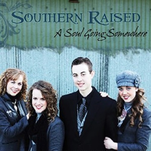 Southern Raised - A Soul Going Somewhere - 11 - Just a Closer Walk - Clip