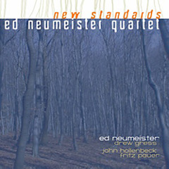 Ed Neumeister Quartet - New Standards