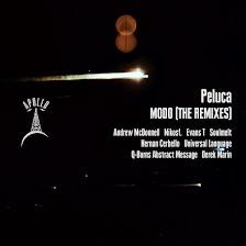 Peluca  - "Modo (Q-Burns Abstract Message Remix)" (Apollo)