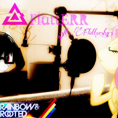 FluttERR (ft. Fluttershy)