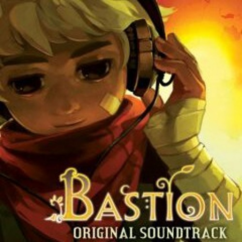 Bastion. ( Build That Wall ) Zia's Theme ( Mother I'm Here ) Zulf's Theme