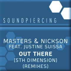 Masters & Nickson feat. Justine Suissa - 5th Dimension (Out There)(Daniel Kandi Bangin Remix)