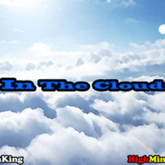 In the Clouds @WaltDaKing