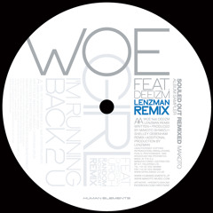 Woe feat. Deeizm (Lenzman Remix)