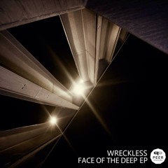 Wreckless - Face of the deep Feat. Just Some Guy