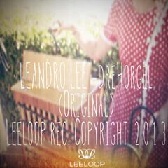 Leandro Lee - Drehorgel (Original)