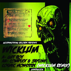 G4NDIGI006 - Wicklum / Complex & Jayline - Gut Rot / Comic Monsters (Wicklum Remix)