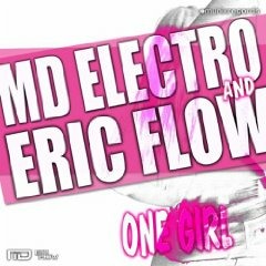 MD Electro & Eric Flow - One Girl (Dansynergy Bootleg Edit)
